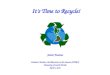 It’s Time to Recycle!