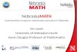 Nebraska MATH A partnership to improve mathematics education in Nebraska Jim Lewis