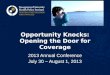 Opportunity Knocks:  Opening the Door for Coverage