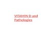 VITAMIN D and Pathologies