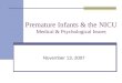 Premature Infants & the NICU Medical & Psychological Issues