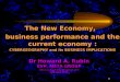 The New Economy,   business performance and the current economy :