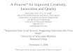 A Process* for Improved Creativity, Innovation and Quality Don Ermer, Ph.D., P.E., & CmfgE