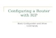 Configuring a Router with RIP