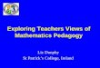 Exploring Teachers Views of Mathematics Pedagogy