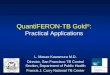 QuantiFERON-TB Gold ® : Practical Applications