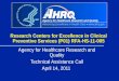 Research Centers for Excellence in Clinical Preventive Services (P01) RFA-HS-11-005