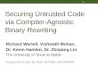 Securing Untrusted Code via Compiler-Agnostic Binary Rewriting