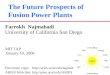 The Future Prospects of Fusion Power Plants