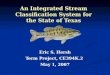 An Integrated Stream Classification System for the State of Texas