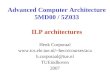 Advanced Computer Architecture 5MD00 / 5Z033 ILP architectures