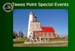 Tawas Point Special Events