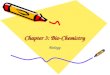 Chapter 3: Bio-Chemistry