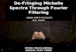 De-Fringing Michelle Spectra Through Fourier Filtering GEMINI NORTH TELESCOPE HILO, HAWAII