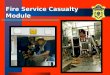 Fire Service Casualty Module
