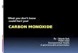 Carbon  Monoxide