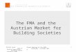 The FMA and the  Austrian Market for  Building Societies