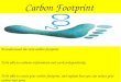 To understand the term carbon footprint.  To be able to evaluate information and work independently