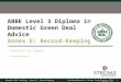 ABBE Level 3 Diploma in Domestic Green Deal Advice Annex E: Record-Keeping