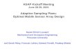 ASAP Kickoff Meeting June 28-29, 2004 Adaptive Sampling Plans: Optimal Mobile Sensor Array Design