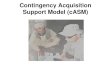 Contingency Acquisition Support Model (cASM)