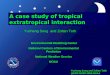 A case study of tropical extratropical interaction