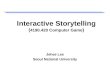 Interactive Storytelling ( 4190.420 Computer Game )