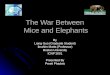 The War Between  Mice and Elephants