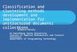 Classification and clustering methods development and implementation for unstructured documents collections