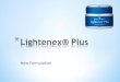Lightenex® Plus