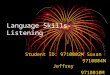 Language Skills- Listening