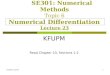 SE301: Numerical Methods Topic 6 Numerical Differentiation  Lecture 23