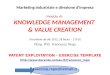 Marketing industriale e direzione d'impresa Modulo di:  KNOWLEDGE MANAGEMENT  & VALUE CREATION (Frosinone ott-dic 2012, 18 hours – 2 CFU)