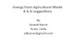 Energy from Agricultural Waste   R & D suggestions