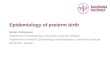 Epidemiology of preterm birth