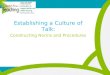 Establishing a Culture of Talk:  Constructing Norms and Procedures