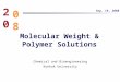 Molecular Weight & Polymer Solutions