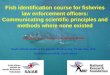 Fish identification course for fisheries law enforcement officers: Communicating scientific principles and methods where none existed