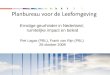 Ernstige geurhinder in Nederland;  ruimtelijke impact en beleid Piet Lagas (PBL), Frank van Rijn (PBL)  28 oktober 2008