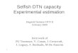 Selfish DTN capacity Experimental estimation