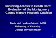 Improving Access to Health Care:  Evaluation of the Montgomery County Migrant Hispanic Coalition