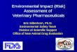 Environmental Impact (Risk) Assessment of  Veterinary Pharmaceuticals
