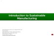 Introduction to Sustainable Manufacturing