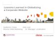Lessons Learned in Globalizing  a Corporate Website