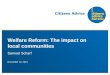 Welfare Reform: The impact on local communities
