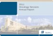 2011  Oncology Services Annual Report