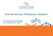 Virtual Server Platforms Update