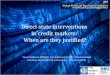 Direct state interventions  in credit markets:  When are they justified?