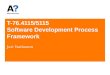 T-76.4115/5115  Software Development Process Framework