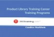Product Library Training Career Training Programs